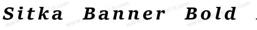 Sitka Banner Bold Italic字体转换